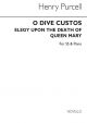 O Dive Custos Elegy Upon The Death OF Queen Mary (SS & Piano)