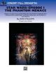 Star Wars®: Episode I The Phantom Menace, Selections  From: Orchestra: Score & Parts