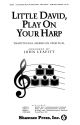 Little David, Play On Your Harp: Vocal: SATB (Shawnee Press)