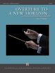 Overture To A New Horizon Concert Band: By Robert Sheldon Sc&pts   (Alfred)