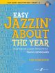 Easy Jazzin' About The Year: Piano Book And Audio (Wedgwood)