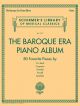 Schirmer's Library Of Musical Classics Volume 2119: The Baroque Era Piano Album