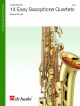 14 Easy Saxophone Quartets: Easy 4 Equal Saxophones: Score & Parts