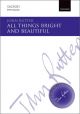 All Things Bright And Beautiful: Vocal Satb (John Rutter Anniversary Edition) (OUP)
