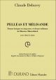 P Pelleas Et Melisande: Vocal and Piano (Durand)