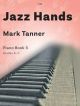 Jazz Hands For Piano Book 3 (Clifton)
