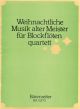 Christmas Music by Old Masters. : Recorder Quartet: (Barenreiter)