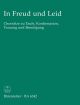 In Freud und Leid (G). (Choral Settings for Baptism, Confirmation, Marriage and Funeral).: Choral: (