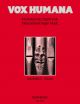 VOX HUMANA Vol. 1. International Organ Music: France. (Pieces by Boellmann, Courtonne, Guilman, Thom