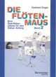 Die Flotenmaus Vol.2. Transverse flute lessons for the beginner (G).: Flute Solo: (Barenreiter)