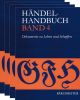 Handel-Handbuch.  Thematic Catalogue in 4 volumes (G). (Stage Works, Choral Works, Instrumental Work
