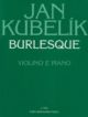 Burlesque (1928). : Violin & Piano: (Barenreiter)