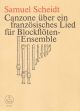 Canzona on a French Song. : Recorder Ensemble: (Barenreiter)