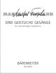 Drei geistliche Gesaenge (Sacred Songs, Three) (Salve Regina / Ave verum corpus / Ave Maria).: Upper