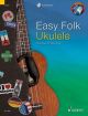 Easy Folk Ukulele: 29 Traditional Pieces: Edition With CD English - French - German (Schot