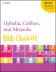 Ophelia, Caliban, And Miranda Vocal SATB (OUP)
