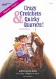 Crazy Crotchets & Quirky Quavers: Action Piano Duets (R Smith)