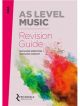 AQA AS Level Music Revision Guide (Syllabus 2016 Onwards) Rhinegold