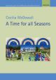 A Time for all Seasons: Soprano solo, upper voices, SSATB, piano, & optional percussion: (OUP)