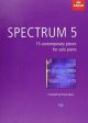 Spectrum 5: 15 Contemporary Pieces For Solo Piano (ABRSM)