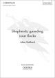 Shepherds, Guarding Your Flocks: Vocal Satb  (OUP)