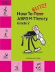 How To Blitz! ABRSM Theory Grade 2 (Samantha Coates)