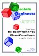 Absolute Beginners: Bill Bailey Wont You Please Come: 4 Part Flexible Ensemble: Sco