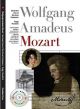 Illustrated Lives Of The Great Composers: Wolfgang Amadeus Mozart