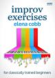 Improv Exercises For Classical Pianists (Elena Cobb)