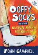 Ooffy Socks And Other Unusual Hymns For Children: Full Music & CD