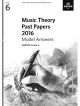 ABRSM: Music Theory Past Papers 2016 Model Answers Grade 6