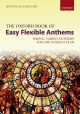 Oxford Book Of Easy Flexible Anthems: Simple, Varied Anthems For The Church Year  (ala