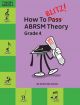 How To Blitz! ABRSM Theory Grade 4 (Samantha Coates)