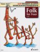 Folk For Four: Performance Score: 4 Recorders (SATB) (Schott)