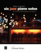 Six Jazz Piano Solos: Piano Miniatures For Intermediate-level Players And Beyond (Cornick)