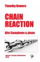 Chain Reaction For Alto Saxophone & Piano (Tim Bowers)