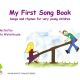 My First Songbook;Songs & Rhymes For Very Young Children (WaterHouse