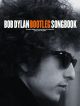 Bob Dylan: Bootleg Songbook: Piano Vocal Guitar