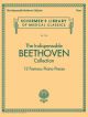 The Indispensable Beethoven Collection - 12 Famous Piano Pieces (Schirmer)