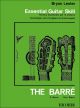 Essential Guitar Skill / The Barré  (Bryan Lester) (Ricordi)