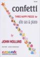 Confetti: Three Happy Pieces For Alto Sax & Piano (Hollins)