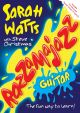 Razzamajazz Guitar: Book & Cd (Sarah Watts)