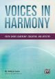 Voices In Harmony:  Youth Choir Leadership, Education, And Artistry (Alfred)