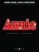 Annie: Piano/Vocal Selections: Piano Vocal Guitar