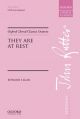 They Are At Rest: Choral: SATB Arr Ruter (OUP)