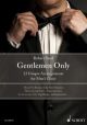 Gentlemen Only: 22 Unique Arrangements For Men's Choir TTBB