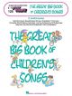 E-Z Play Today 125: The Great Big Book Of Children's Songs