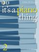 It's A Piano Thing Book 2 Book & Cd ( McDonagh, Ailbhe)