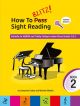 How To Blitz! Sight-Reading: Book 2: Suitable For ABRSM & Trinity Grade 3&4