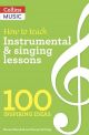 How To Teach: Instrumental & Singing Teaching: 100 Inspiring Ideas